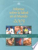 libro Informe Sobre La Salud En El Mundo 2003