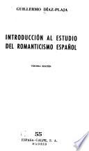 libro Introducción Al Estudio Del Romanticismo Español