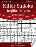 libro Killer Sudoku Rejillas Mixtas Impresiones Con Letra Grande   De Fácil A Difícil   Volumen 23   276 Puzzles