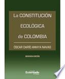 libro La Constitución Ecológica De Colombia