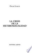 libro La Crisis De La Heterosexualidad