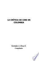libro La Crítica De Cine En Colombia