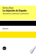 libro La Dejación De España