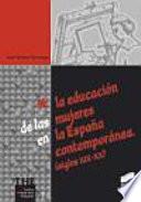 libro La Educación De Las Mujeres En La España Contemporánea