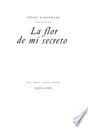 libro La Flor De Mi Secreto