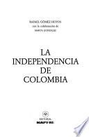 libro La Independencia De Colombia