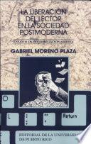 libro La Liberación Del Lector En La Sociedad Postmoderna