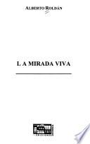 libro La Mirada Viva