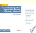 libro La Pluralidad Lingüística: Aportaciones Sociales, Culturales Y Formativas