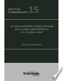 libro La Responsabilidad Médica Derivada De Los Actos Administrativos En El Sector Salud