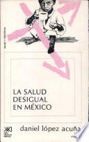 libro La Salud Desigual En México
