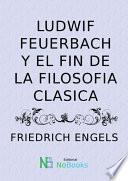 libro Ludwif Feuerbach Y El Fin De La Filosofia Clasica Alemana
