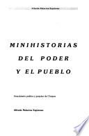 libro Minihistorias Del Poder Y El Pueblo