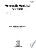 libro Monografía Municipal De Colima