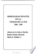 libro Mortalidad Infantil En La Ciudad De La Paz, 1980 1989