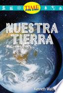 libro Nuestra Tierra (our Earth): Early Fluent Plus (nonfiction Readers)