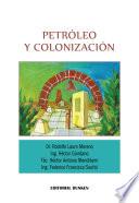 libro Petróleo Y Colonización