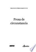 libro Prosa De Circunstancia