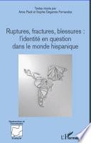 libro Ruptures, Fractures, Blessures