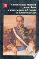 libro Santa Anna Y La Encrucijada Del Estado