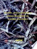libro Secado, Procesamiento Y Almacenamiento De Semillas Forestales