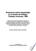 libro Simposium Sobre Arqueología En El Estado De Hidalgo  Trabajos Recientes, 1989
