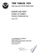 libro Tide Tables, High And Low Water Predictions, Europe And West Coast Of Africa, Including The Mediterranean Sea