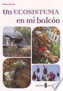 libro Un Ecosistema En Mi Balcón