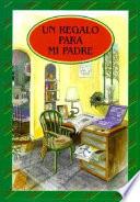 libro Un Regalo Para Mi Padre