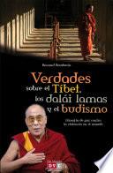 libro Verdades Sobre El Tíbet, Los Dalái Lamas Y El Budismo
