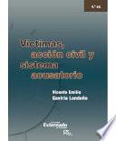 libro Víctimas, Acción Civil Y Sistema Acusatorio, 4.a Ed.