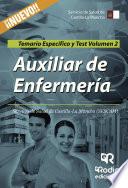 libro Auxiliar De Enfermería. Servicio De Salud De Castilla La Mancha (sescam). Temario Específico Y Test. Volumen 2