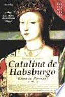 libro Catalina De Habsburgo