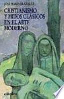libro Cristianismo Y Mitos Clásicos En El Arte Moderno