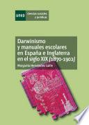 libro Darwinismo Y Manuales Escolares En España E Inglaterra En El Siglo Xx (1870 1902)