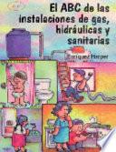 libro El Abc De Las Instalaciones De Gas, Hidráulicas Y Sanitarias