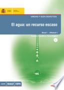 libro El Agua: Un Recurso Escaso. Unidad Y Guía Didáctica. Nivel I   Módulo I. Ámbito Científico Tecnológico
