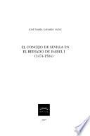 libro El Concejo De Sevilla En El Reinado De Isabel I (1474 1504)