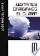 libro ¿estamos Cambiando El Clima?