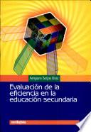 libro Evaluación De La Eficiencia En La Educación Secundaria