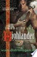 Higlander El Beso Del Demonio / Dangerous Highlander