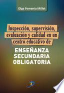 libro Inspección, Supervisión, Evaluación Y Calidad De Un Centro Educativo De Enseñanza Secundaria Obligatoria