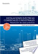 libro Instalaciones Eléctricas Comerciales E Industriales. Resolución De Casos Prácticos 7.ª Edición