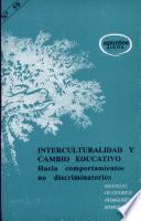 libro Interculturalidad Y Cambio Educativo
