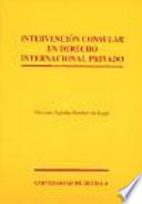 libro Intervención Consular En Derecho Internacional Privado