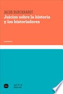 libro Juicios Sobre La Historia Y Los Historiadores
