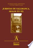 libro Juristas De Salamanca, Siglos Xv Y Xx