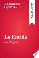 libro La Eneida De Virgilio (guía De Lectura)