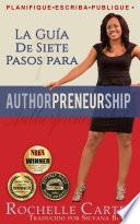 libro La Guía De 7 Pasos Para Authorpreneurship (emprendescritores)