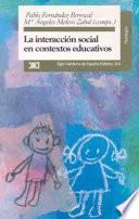 libro La Interacción Social En Contextos Educativos